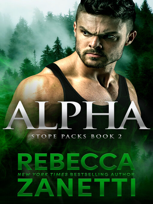 Title details for Alpha by Rebecca Zanetti - Available